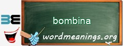 WordMeaning blackboard for bombina